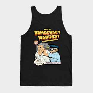 This is Democracy Manifest Tank Top